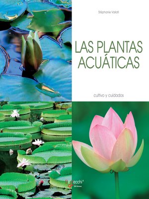 cover image of Las plantas acuáticas--Cultivo y cuidados